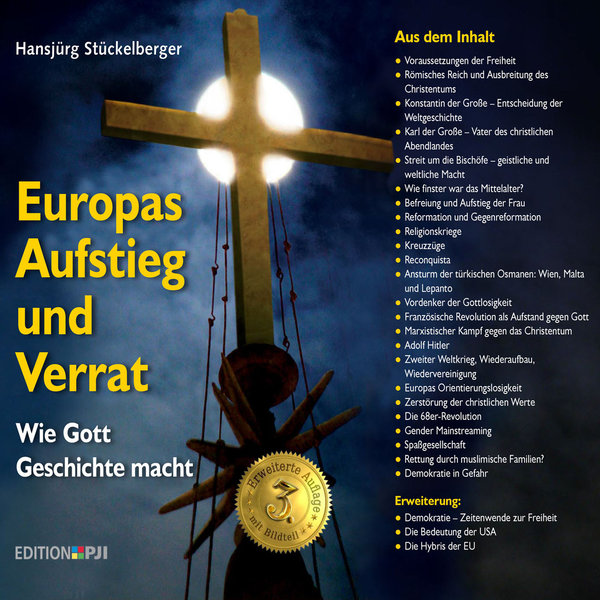 Europas Aufstieg und Verrat – Wie Gott Geschichte macht
