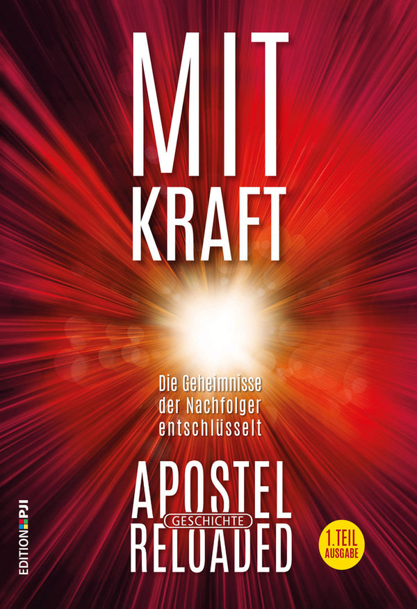 MIT KRAFT • Apostel Geschichte reloaded • Teilausgabe